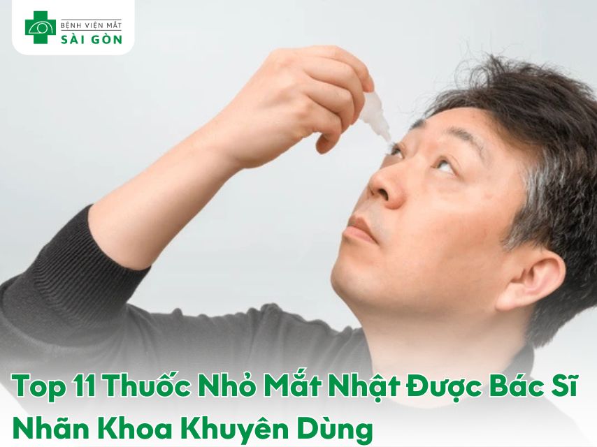 Thuốc nhỏ mắt nhật loại nào tốt