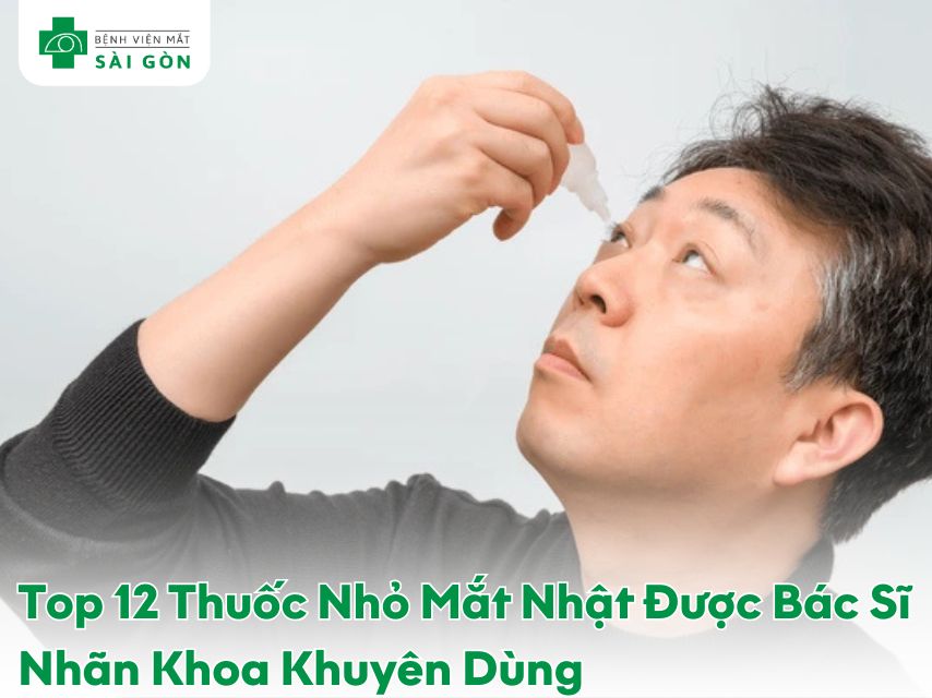 thuốc nhỏ mắt nhật loại nào tốt