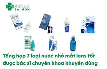 7 loại nước nhỏ mắt lens chất lượng